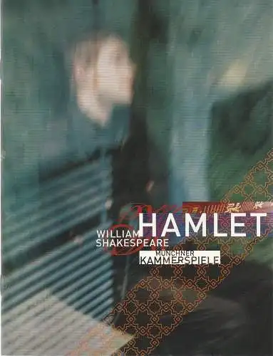 Münchner Kammerspiele, Frank Baumbauer, Marion Hirte. Andreas Pohlmann ( Fotos ): Programmheft William Shakespeare HAMLET Premiere 23. April 2005 (18). 