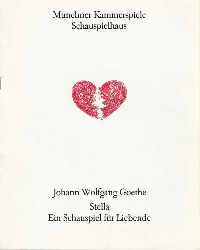 Münchner Kammerspiele, Dieter Dorn, Hans-Joachim Ruckhäberle, Hermann Malzer, Wolfgang Zimmermann: Programmheft Johann Wolfgang Goethe STELLA Premiere 14. Juni 1991 Spielzeit 1990 / 91 Heft 5 (18). 