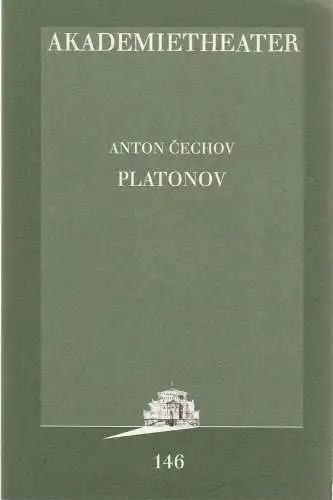 Burgtheater Wien, Konrad Kuhn, Ulrike Zemme: Programmheft Anton Cechov PLATONOV Premiere 25. Oktober 1995 Akademietheater Spielzeit 1995 / 96 Programmbuch Nr. 146 (18). 