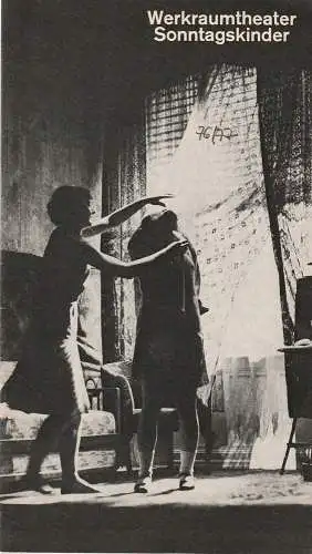 Münchner Kammerspiele, Hans-Reinhard Müller, Ernst Wendt, Wolfgang Zimmermann: Programmheft Gerlind Reinshagen SONNTAGSKINDER Premiere 27. September 1976 Werkraumtheater Spielzeit 1976 / 77 (18). 
