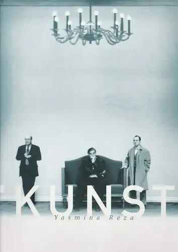 Renaissance-Theater Berlin, Neue Theater Betriebs GmbH Berlin, Horst - H. Filohn, Steffi Recknagel, Julika Matthess, Ruth Walz: Programmheft KUNST von Yasmina Reza. Premiere am 27. Juni 2000 (18). 