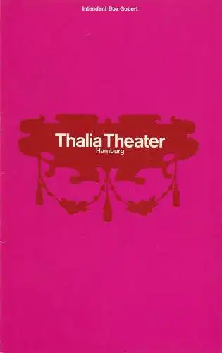 Thalia Theater Hamburg, Boy Gobert, Hannelore Gerber, Rosemarie Clausen ( Szenenfotos ): Programmheft Peter Hacks DIE SCHÖNE HELENA Spielzeit 1970 / 71 Heft 5 (18). 