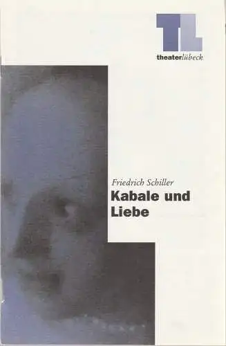 Theater Lübeck, Dietrich von Oertzen, Christine Besier: Programmheft Friedrich Schiller KABALE UND LIEBE Premiere 28. April 1996 Spielzeit 1995 / 96 (18). 