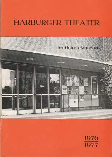 Harburger Theater im Helms-Museum, Hans Fitze, Willhelm Allgayer, Günther Riebold, Rena Prozesky, Jutta Ungelenk - Stamp ( Fotos ): Programmheft Harburger Theater im Helms-Museum Spielzeit 1976 / 77 Spielzeitheft (18). 