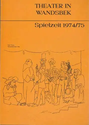 Theater in Wandsbek, Hans Fitze: Programmheft Theater in Wandsbek Spielzeit 1974 / 75 Spielzeitheft (18). 