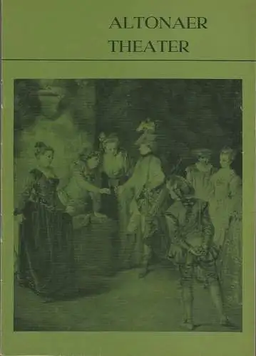 Altonaer Theater, Hans Fitze, Wilhelm Allgayer, Günther Riebold: Programmheft DAS SPIEL DER LIEBE UND DES ZUFALLS Spielzeit 1974 / 75 (18). 