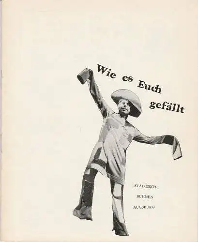 Städtische Bühnen Augsburg, Peter Ebert, Karl Heinz Roland, Heinrich Fürtinger: Programmheft Wie es Euch gefällt. Komödie von William Shakespeare 21. Oktober 1971 Spielzeit 1971 / 72 Heft 3 (18). 