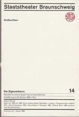 Staatstheater Braunschweig, Hans Peter Doll, Heinz H. Rosenthal, Horst Statkus: Programmheft Johann Strauß DER ZIGEUNERBARON Premiere 1. Januar 1969 Heft 14 (18). 