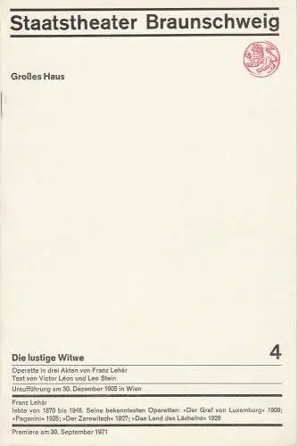 Staatstheater Braunschweig, Hans Peter Doll, Heinz H. Rosenthal, Alek Pohl, Herbert J. E. Fischer: Programmheft Franz Lehar DIE LUSTIGE WITWE Premiere 30. September 1971 Heft 4 (18). 