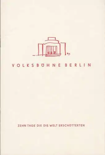 Volksbühne Berlin am Luxemburgplatz, Fritz Wisten, Heinrich Goertz: Programmheft Heiner Müller / Hagen Stahl 10 Tage, die die Welt erschütterten Uraufführung 22. November 1957 Spielzeit 1957 / 58 Heft 23 (18). 