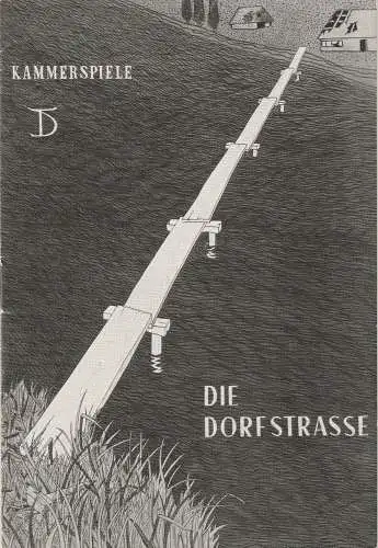 Deutsches Theater Berlin, Wolfgang Langhoff, DEWAG-Werbung: Programmheft Ernst Matusche DIE DORFSTRASSE Spielzeit 1954 / 55 Heft 4 (18). 