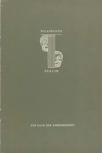 Volksbühne am Luxemburgplatz, Fritz Wisten, Heinrich Goertz: Programmheft Franz und Paul von Schönthan DER RAUB DER SABINERINNEN Spielzeit 1956 / 57 Heft 18 (18). 