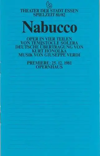 Theater der Stadt Essen, Ulrich Brecht, Ilka Boll, Manfred Stadje: Programmheft Giuseppe Verdi NABUCCO Premiere 25. Dezember 1981 Spielzeit 1981 / 82 (18). 