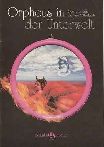 Staatsoperette Dresden, Fritz Wendrich, Juliane Piontek, Marcella Gerstenberger: Programmheft Jacques Offenbach ORPHEUS IN DER UNTERWELT Premiere 25. / 26. April 2003 Spielzeit 2002 / 2003 Heft 3 (18). 