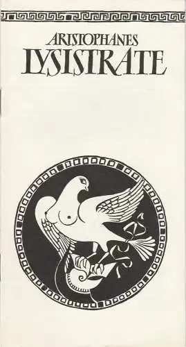 Städtische Bühnen Erfurt, Bodo Witte, Ursula Boock, Regina Holland-Cunz: Programmheft LYSISTRATE. Komödie von Aristiphanes Spielzeit 1980 Heft 4 (18). 