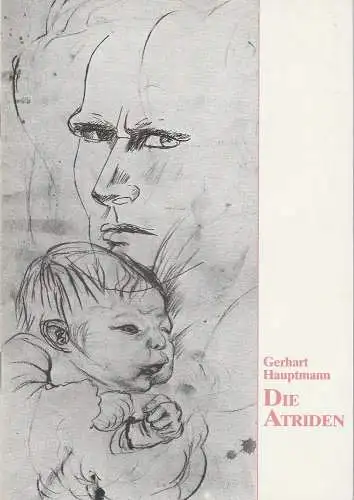 Bühnen der Stadt Bielefeld, Heiner Bruns, Alexander Gruber: Programmheft Gerhart Hauptmann: DIE ATRIDEN. Premiere 10. Februar 1989 Spielzeit 1988 / 89 Heft 16 (18). 