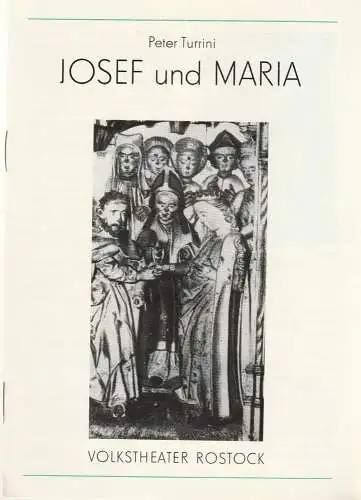 Volkstheater Rostock DDR, Hanns Anselm Perten, Christine Gundlach, Wolfgang Holz: Programmheft Peter Turrini: JOSEF UND MARIA Premiere 11. Mai 1983 im Intimen Theater Spielzeit 1982 / 83 (18). 
