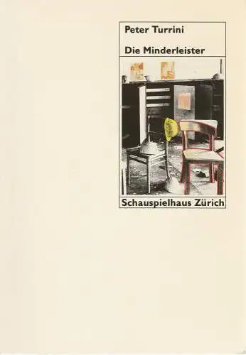 Schauspielhaus Zürich, Oliver vom Hove: Programmheft Peter Turrini: DIE MINDERLEISTER. Saison 1988 / 89 Programmbuch 7 (18). 