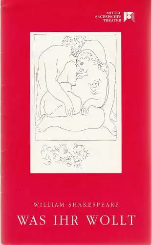 Mittelsächsisches Theater, Rüdiger Bloch, Volkmar Spörl: Programmheft William Shakespeare: WAS IHR WOLLT Premiere 12. Februar 1994 Spielzeit 1993 / 94 (18). 