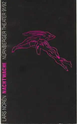 Städtische Bühnen Nürnberg, Lew Bogdan, Eberhard Elmar Zick: Programmheft NACHTWACHE von Lars Noren Premiere 14. März 1992 Schauspielhaus Spielzeit 1991 / 92 (18). 
