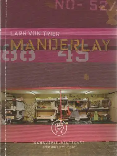 Schauspiel Stuttgart, Staatstheater Stuttgart, Hasko Weber, Beate Seidel: Programmheft Lars von Trier: MANDERLAY Premiere 21. Juni 2008 Schauspielhaus (18). 