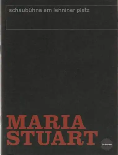 Schaubühne am Lehniner Platz, Maja Zade, Heinrich Kreyenberg, Matthias Horn ( Fotos ): Programmheft MARIA STUART von Friedrich Schiller Premiere 11. Februar 2006 Spielzeit 2005 / 2006 (18). 