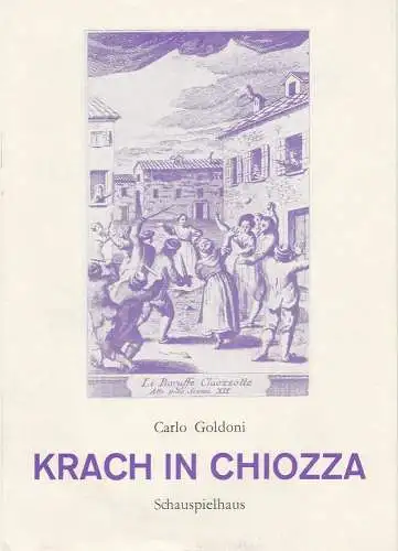 Leipziger Theater, Karl Kayser, Christoph Hamm, Matthias Caffier, Volker Wendt, Gunter Kaiser ( Figurinen ): Programmheft KRACH IN CHIOZZA Komödie von Carlo Goldoni Voraufführung 19. Mai 1973 Spielzeit 1972 / 73 Heft 21 (18). 
