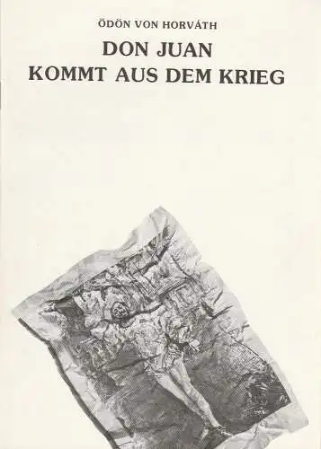 Oldenburgisches Staatstheater, Harry Niemann, Wolfgang Nitsch, Rita Wischnewski-Günther, Rosemarie Grünewald: Programmheft Ödön von Horvath DON JUAN KOMMT AUS DEM KRIEG Premiere 27. Januar 1983 Schloßtheater (18). 