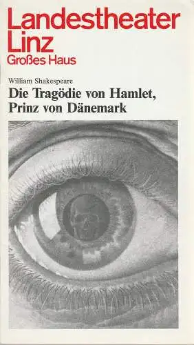 Landestheater Linz, Alfred Stögmüller, Friedrich Wagner: Programmheft William Shakespeare DIE TRAGÖDIE VON HAMLET, PRINZ VON DÄNEMARK Premiere 27. September 1985 Spielzeit 1985 / 86 Heft 1 (18). 