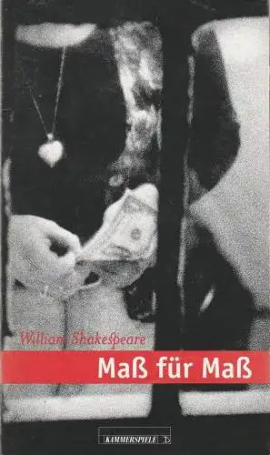 Deutsches Theater / Kammerspiele, Thomas Langhoff, Hans Nadolny, Anja Lutz: Programmheft William Shakespeare Maß FÜR Maß Premiere 14. Januar 1998 115. Spielzeit 1997 / 98 (18). 