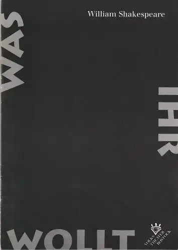 Volkstheater Rostock, Michael Winrich Schlicht, Peter Schlesselmann: Programmheft William Shakespeare WAS IHR WOLLT Premiere 30. Mai 1998 103. Spielzeit 1997 / 98 (18). 