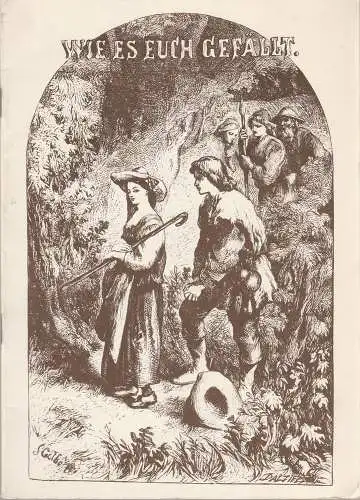 Bühnen der Stadt Köln, Claus Helmut Drese, Jürgen Fabritius: Programmheft William Shakespeare WIE ES EUCH GEFÄLLT Premiere 16. Juni 1974 Schauspielhaus (18). 