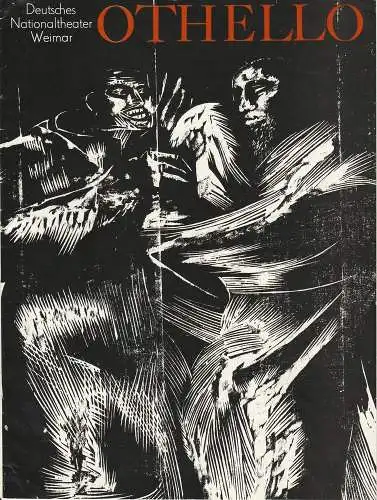 Deutsches Nationaltheater Weimar, Gerd Beinemann, Sigrid Busch, Rolf Kuhrt ( Illustration ): Programmheft OTHELLO Trauerspiel von William Shakespeare Premiere 15. April 1974 Spielzeit 1975 / 76 Heft 9 (18). 