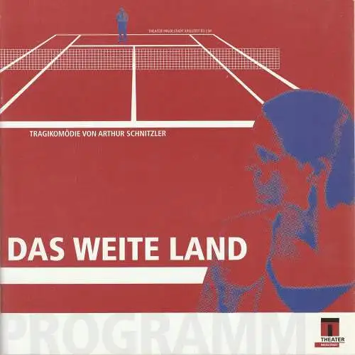 Theater Ingolstadt, Peter Rein, Matthias Grätz, John Andre Pöhlmann ( Fotos ): Programmheft Arthur Schnitzler DAS WEITE LAND Premiere 26. September 2003 Spielzeit 2003 / 2004 (18). 