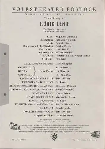 Volkstheater Rostock, Michael Winrich Schlicht, Uwe Gössel: Programmheft William Shakespeare KÖNIG LEAR Premiere 7. April 2000 Spielzeit 1999 / 2000 (18). 