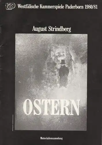 Westfälische Kammerspiele Paderborn, Stefan Horn, Norbert Hilchenbach, Maria Hilchenbach, Wolf-Dieter Becker ( Probenfotos ): Programmheft OSTERN Passionsspiel von August Strindberg Premiere 18. April 1981 MATERIALIENSAMMLUNG (18). 