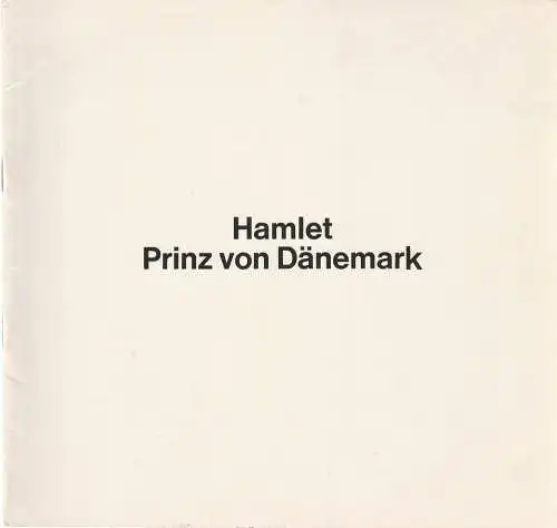 Hamburger Thalia Theater, Boy Gobert, Natalja Struve, Ralph Bridle, Hans Meyer-Veden: Programmheft William Shakespeare HAMLET PRINZ VON DÄNEMARK Premiere 27. Mai 1978 Spielzeit 1977 / 78 (18). 