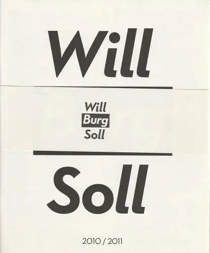 Burgtheater Wien, Matthias Hartmann, Annette Friebe, Lucia Wiesner, Peter Rigaud ( Ensemblefotos ), Beni Bischof ( Zeichnungen ): Programmheft Will Burg Soll 2010 / 2011 Spielzeitheft (18). 