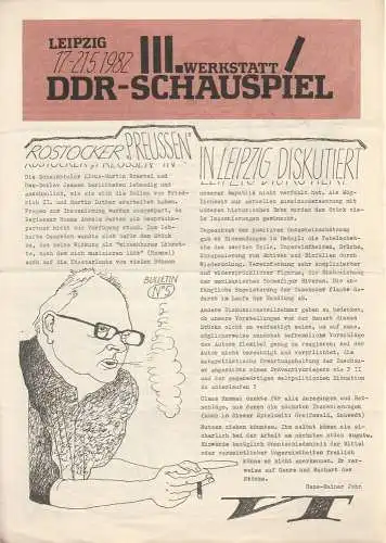 Peter Geng, Klaus Thiel, Bärbel Sass, Wolfgang Krause ( Grafik ): III. Werkstatt DDR-Schauspiel Leipzig 17-21.5.1982 Bulletin No 5 (18). 