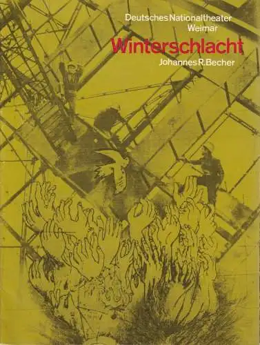 Deutsches Nationaltheater Weimar, Gert Beinemann, Sigrid Busch, Grit Goldberg: Programmheft Johannes R. Becher WINTERSCHLACHT Premiere 7. Oktober 1975 Spielzeit 1975 / 76 Heft 4 (18). 