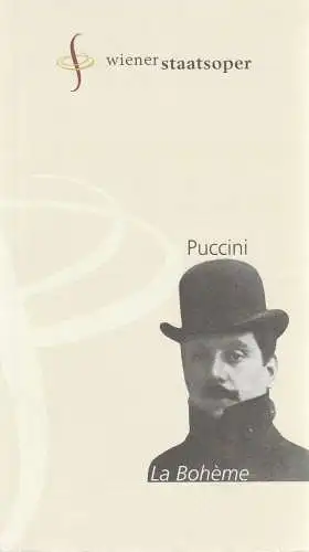 Wiener Staatsoper, Ioan Holender, Hans-Jürgen Gaida, Jacques Stauber, Angelika Niederberger: Programmheft Giacomo Puccini LA BOHEME (18). 