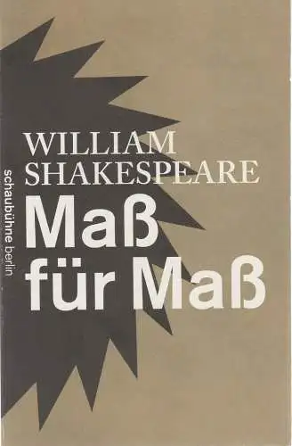 Schaubühne am Lehniner Platz, Arno Declair ( Fotos ): Programmheft William Shakespeare Maß FÜR Maß Premiere 17. September 2011 Spielzeit 2011 / 12 (18). 