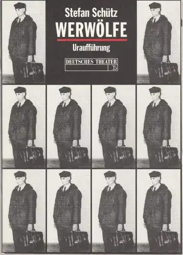 Deutsches Theater und Kammerspiele Berlin, Thomas Langhoff, Susanne Thelemann, Heinz Rohloff: Programmheft Uraufführung Stefan Schütz WERWÖLFE Premiere 24. März 1995 Spielzeit 1994 / 95 (18). 