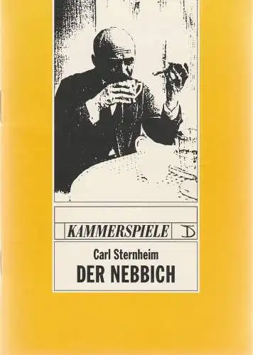 Deutsches Theater und Kammerspiele Berlin, Thomas Langhoff, Alexander Weigel, Heinz Rohloff: Programmheft Carl Sternheim DER NEBBICH Premiere 1. November 1992 Spielzeit 1992 / 93 (18). 
