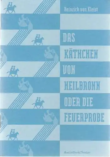 Maxim Gorki Theater, Armin Petras, Gabriella Bußacker, Rebecca Lang, Sabine Salzmann: Programmheft Heinrich von Kleist DAS KÄTHCHEN VON HEILBRONN Premiere 4. November 2011 Spielzeit 2011 / 12 Nr. 4 (18). 