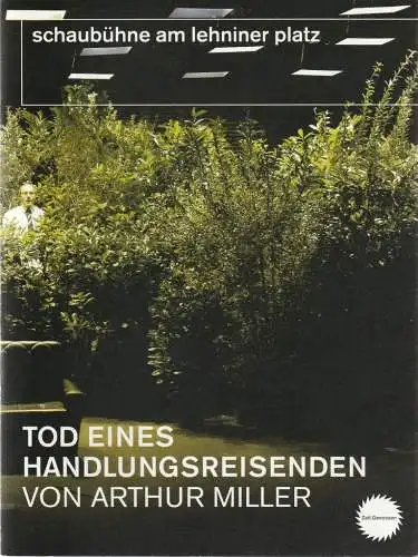 Schaubühne am Lehniner Platz, Heinrich Kreyenberg, Matthias Horn ( Fotos ): Programmheft Arthur Miller TOD EINES HANDLUNGSREISENDEN Premiere 28. September 2006 Spielzeit 2006 / 2007 (18). 