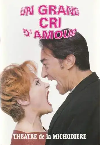 Theatre de la Michodiere, Jacques Crepineau, Jacqueline Cormier: Programmheft Josiane Balaski UN GRAND CRI D'AMOUR Premiere 16. Januar 1996 (18). 