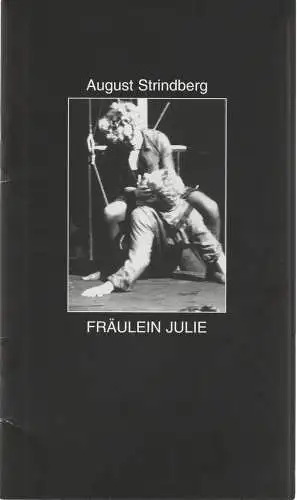 Deutsches Theater und Kammerspiele, Thomas Langhoff, Annette Reber, Petra Kremer-Drieß: Programmheft August Strindberg FRÄULEIN JULIE Premiere 21. Januar 2001 Werkraum Spielzeit 2000 / 2001 (18). 