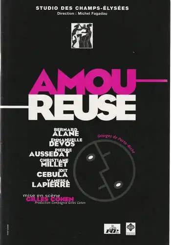Studio des Champs-Elysees, Michel Fagadau: Programmheft Georges de Porto-Riche AMOUREUSE Premiere 10. September 1997 (18). 