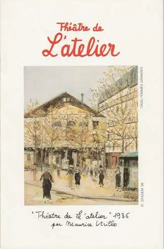 Theatre de L'Atelier, Daniele et Pierre Franck: Programmheft Edward Albee TROIS FEMMES GRANDES Premiere 15. März 1996 (18). 
